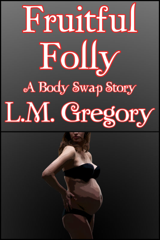 Fruitful Folly: A Body Swap Story