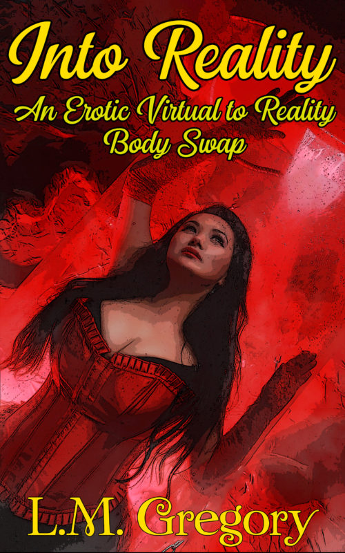 Into Reality An Erotic Virtual to Reality Body Swap