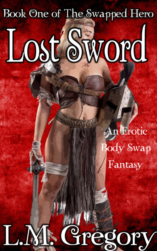 Lost Sword: An Erotic Body Swap Fantasy